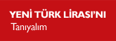 Yeni Türk Lirası'nı Tanıyalım